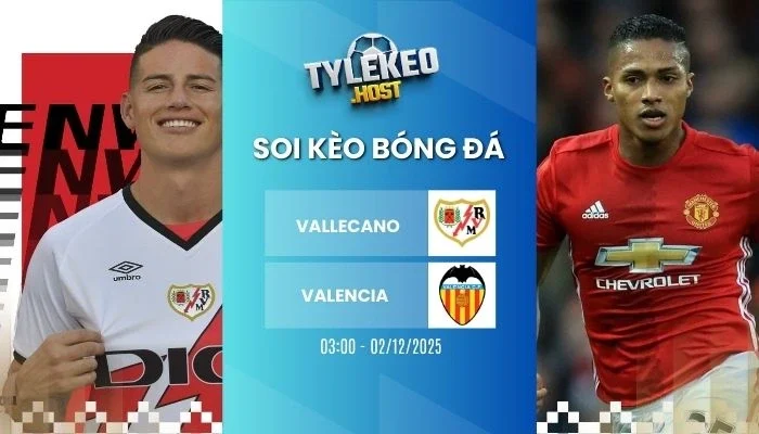 Soi tỷ lệ kèo Vallecano vs Valencia