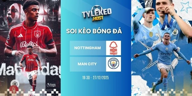 Soi kèo nhà cái Nottingham vs Man City