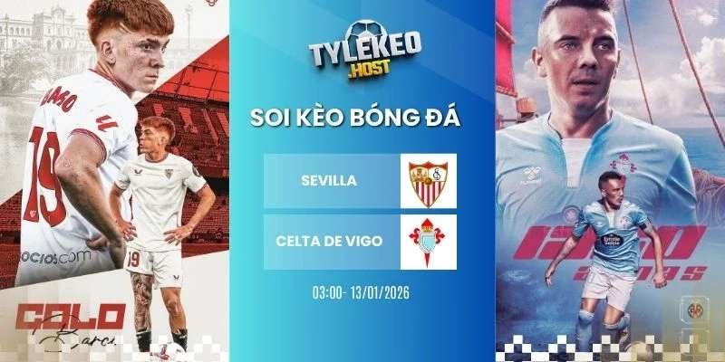 Soi kèo nhà cái Sevilla vs Celta de Vigo