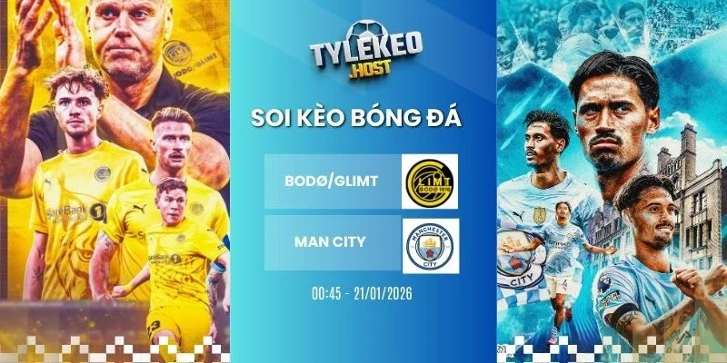 Tỷ lệ kèo nhà cái Bodø/Glimt vs Man City