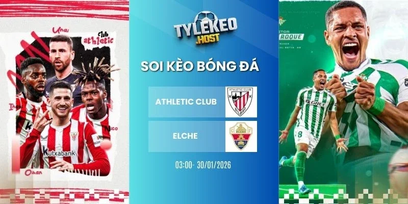 soi keo ty lei Athletic Club vs Elche - La Liga, 21/02/2026