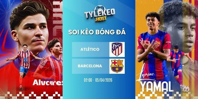 soi tỷ lệ kèo nhà cái Atlético vs Barcelona - La Liga, 05/04/2026