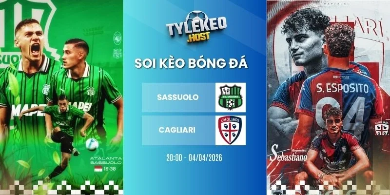Soi tỷ lệ kèo nhà cái Sassuolo vs Cagliari - Serie A, 04/04/2026