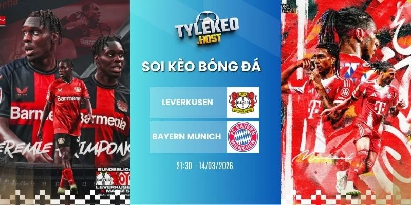 Soi keo ty le Leverkusen vs Bayern Munich - Bundesliga, 14/03/2025