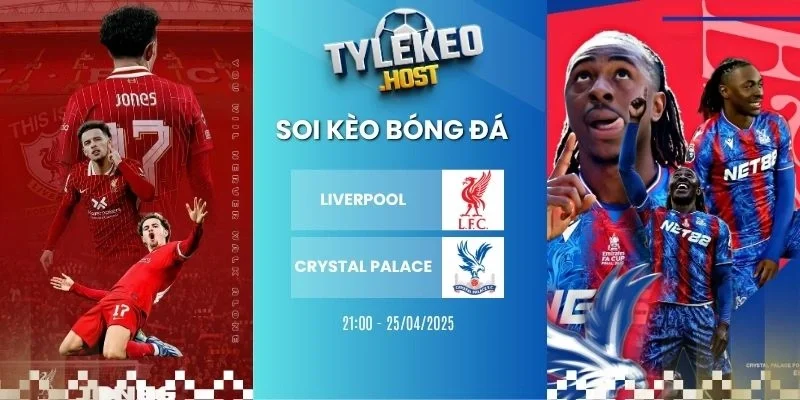 Soi kèo nhà cái Liverpool vs Crystal Palace - NHA, 25/04/2026