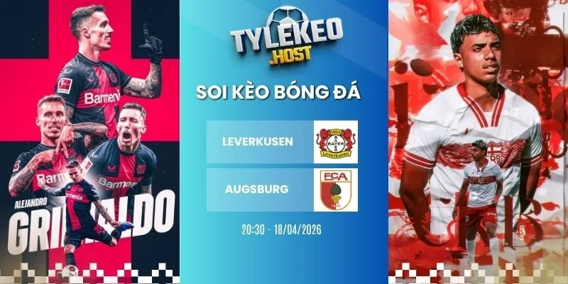 Ty le keo Leverkusen vs Augsburg - Bundesliga, 18/04/2026