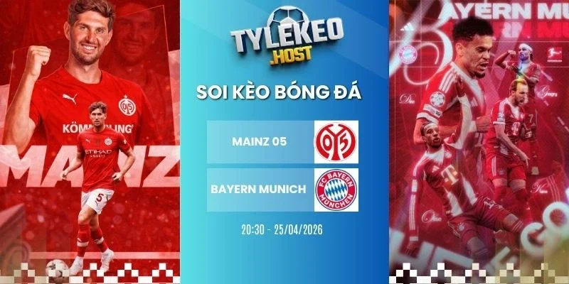 Tỷ lệ kèo nhà cái Mainz 05 vs Bayern Munich - Bundesliga, 25/04/2026