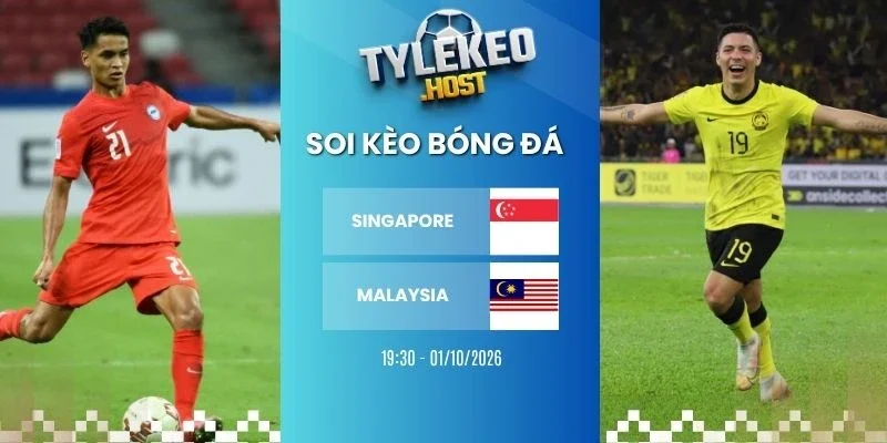 Soi Kèo Nhà Cái Singapore Vs Malaysia - FIFA ASEAN Cup, 01/010/2026